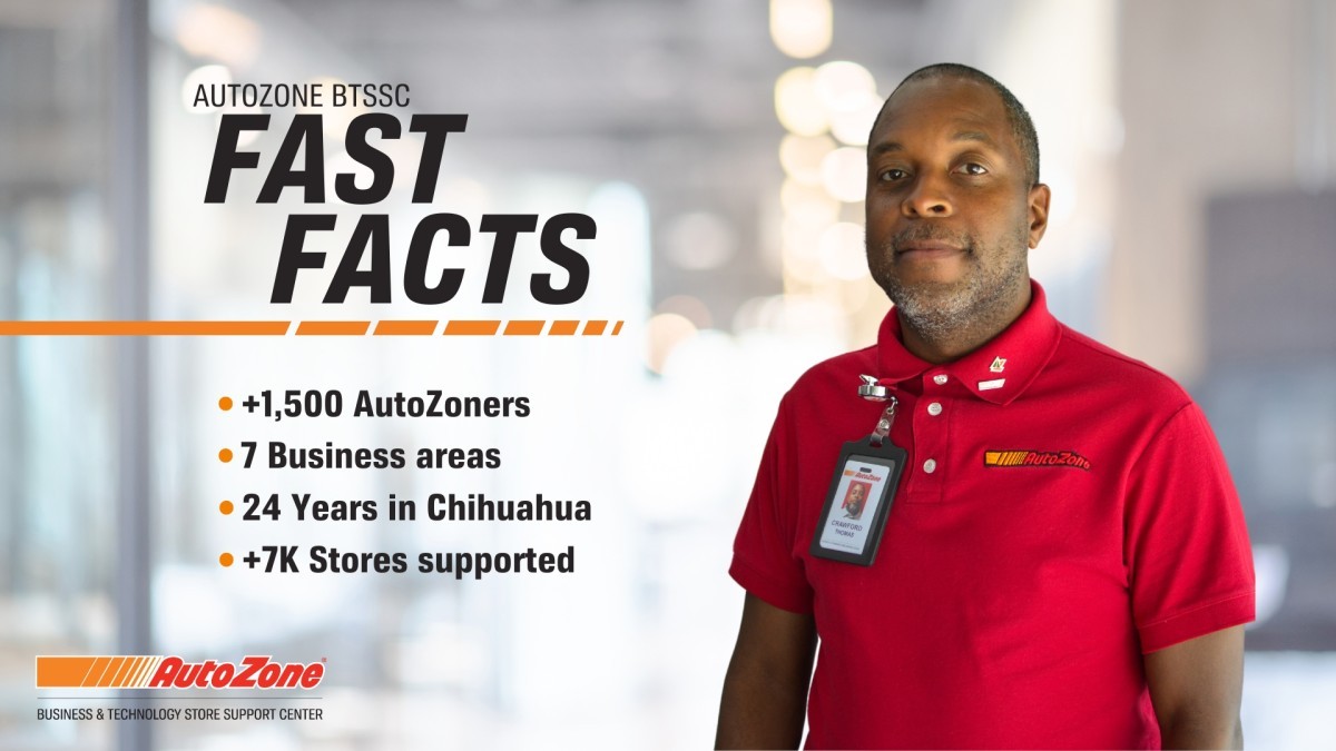 Fast facts about the AutoZone Business and Technology Store Support Center in Chihuahua